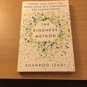 The Kindness Method Book by Shahroo Izadi